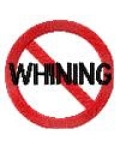 No Whining