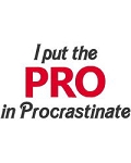 Procrastinate