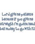 Give Me Patience